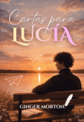 Portada del libro "Cartas para Luc&iacute;a"