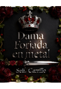 Portada del libro "Dama Forjada en metal "
