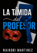 Portada del libro "La T&iacute;mida del Profesor "