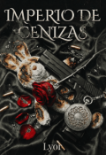 Portada del libro "Imperio de Cenizas"