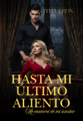 Portada del libro "Hasta mi &uacute;ltimo aliento "