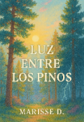 Portada del libro "Luz Entre Los Pinos "