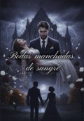 Portada del libro "Bodas Manchadas De Sangre"