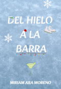 Portada del libro "Del hielo a la barra"
