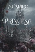 Portada del libro "Suspiro De Pricesa "