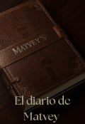 Portada del libro "El diario de Matvey "