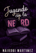 Portada del libro "Jugando con la Nerd"