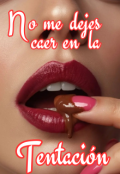 Portada del libro "No me dejes caer an la tentaci&ograve;n"