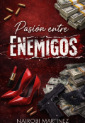 Portada del libro "Pasi&oacute;n Entre Enemigos"