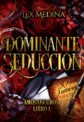 Portada del libro "Dominante Seducci&oacute;n "