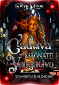 Portada del libro "La Cautiva del Magnate Vengativo: Enamorada del enemigo."