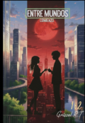 Portada del libro "Entre Mundos "el comienzo" 1-1"