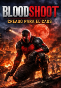 Portada del libro "Bloodshoot Creado Para El Caos "