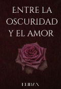 Portada del libro "Entre la oscuridad y el amor "