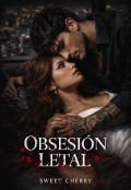 Portada del libro "Obsesi&oacute;n letal "