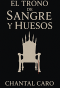Portada del libro "El Trono de Sangre y Huesos"