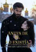 Portada del libro "Antes de ti, no exist&iacute;a "
