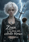 Portada del libro "Zoan Y La Chica Del Cabello Blanco"