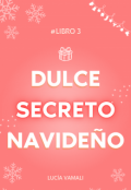 Portada del libro "Dulce Secreto Navide&ntilde;o"