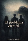 Portada del libro "El problema eres t&uacute; "