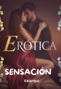 Portada del libro "Er&oacute;tica Sensaci&oacute;n"