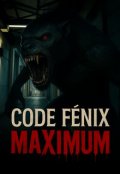 Portada del libro "Code F&eacute;nix Maximum"
