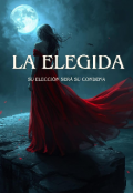 Portada del libro "La Elegida "
