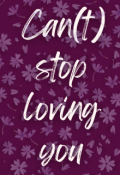 Portada del libro "Can(t) stop loving you"