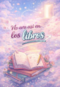 Portada del libro "No era asi en los libros "
