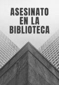 Portada del libro "Asesinato en la Biblioteca"