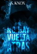 Portada del libro "No hay vuelta atr&aacute;s "