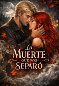 Portada del libro "La Muerte que Nos Separ&oacute; "