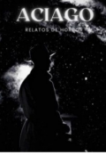 Portada del libro "Aciago Relatos de Horror "