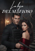 Portada del libro "La Hija del Mafioso"