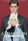 Portada del libro "Atracci&oacute;n no Autorizada "