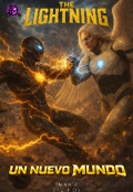Portada del libro "The Lightning #1: Un Nuevo Mundo "