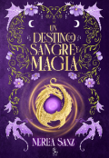 Portada del libro "Un Destino de Sangre y Magia"