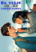 Portada del libro "El Viaje Sin Condiciones "