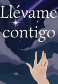 Portada del libro "Ll&eacute;vame contigo"