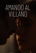 Portada del libro "Amando Al Villano "