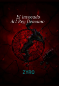 Portada del libro "El invocado del rey demonio "