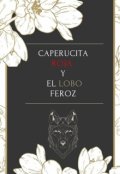 Portada del libro "Caperucita Roja y el Lobo Feroz"