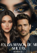 Portada del libro "En las manos de mi sult&aacute;n "