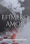 Portada del libro "Ef&iacute;mero amor "