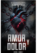 Portada del libro "Amor y Dolor "