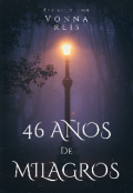 Portada del libro "46 a&ntilde;os de milagros "