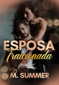Portada del libro "Esposa Traicionada"