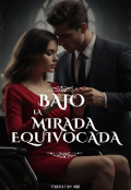 Portada del libro "Bajo la mirada equivocada"