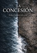 Portada del libro "La Concesi&oacute;n"