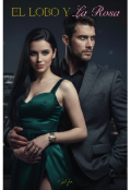 Portada del libro "El Lobo y La Rosa "